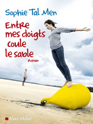 cover image of Entre mes doigts coule le sable